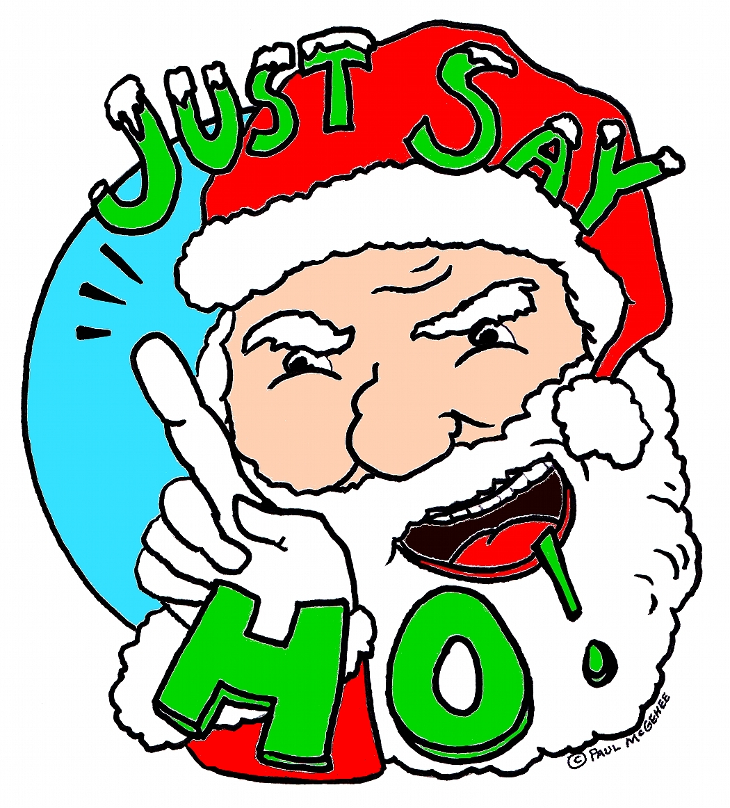 Just Say HO!